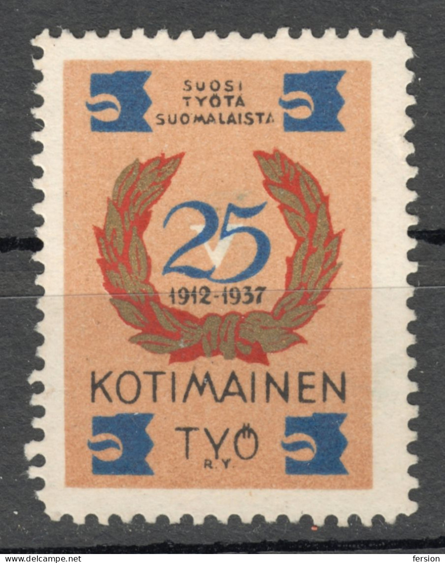 1937 FINLAND - SUOSI TYÖTA SUOMALAISTA / KOTIMAINEN TYÖ / Labour Labor Trade Association / Label Vignette Cinderella - Sonstige & Ohne Zuordnung
