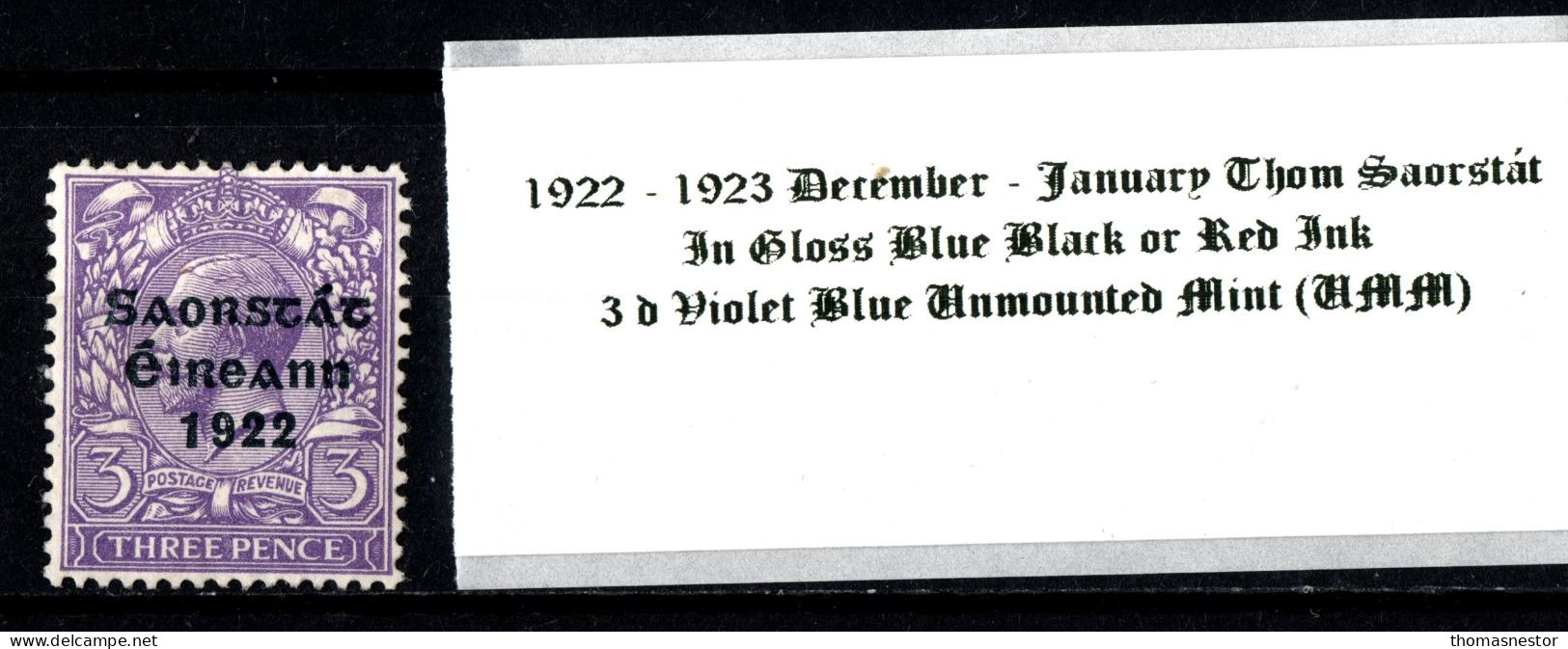 1922 -1923 December - January Thom Saorstát In Gloss Black Or Red Ink 3 D Blue Violet Blue Unmounted Mint (UMM) - Unused Stamps