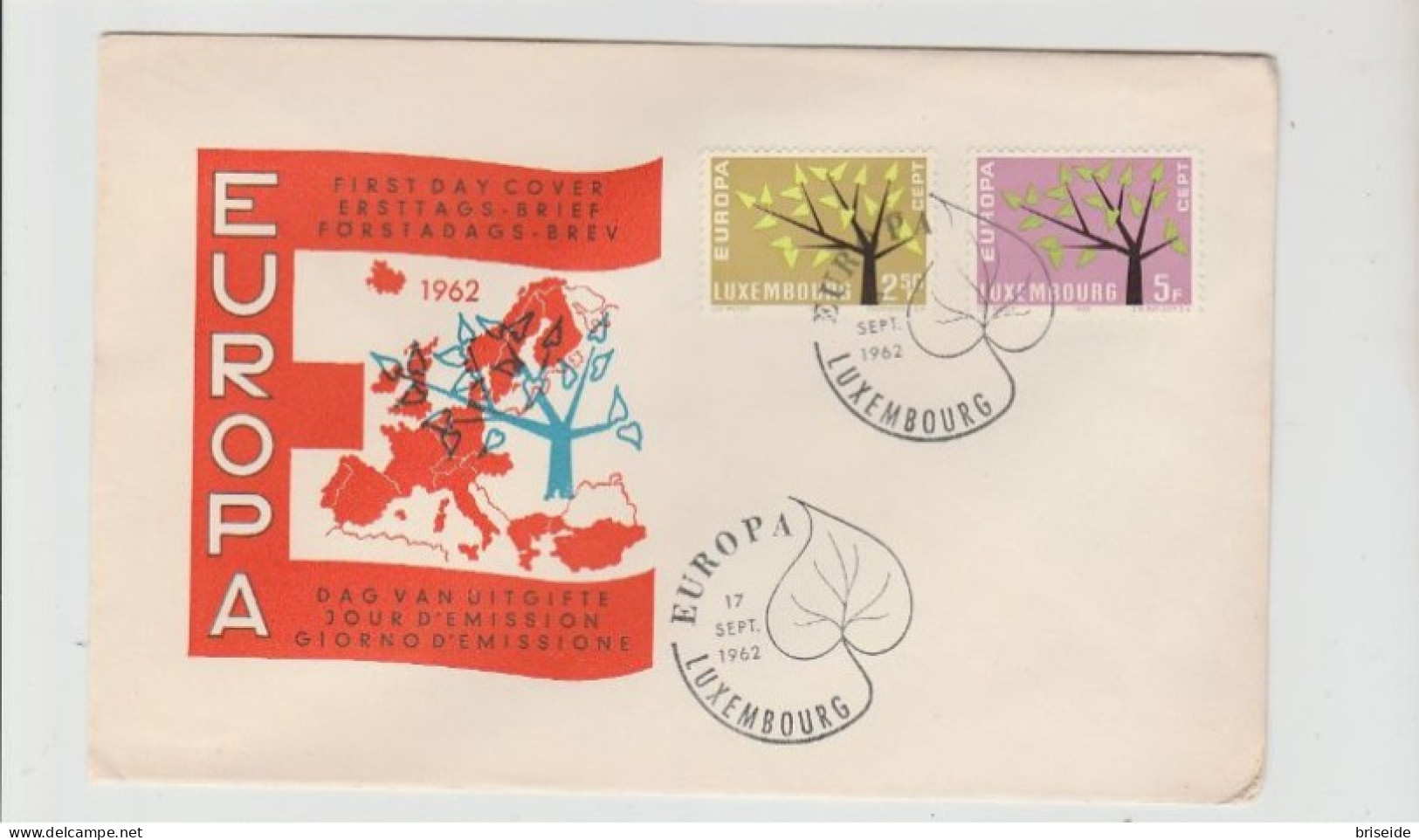 1962 N.1 BUSTA EUROPA CEPT PREMIER JOUR D'EMISSION FIRST DAY COVER ERSTTAGSBRIEF 1°GIORNO EMIS. LUXEMBOURG - 1962