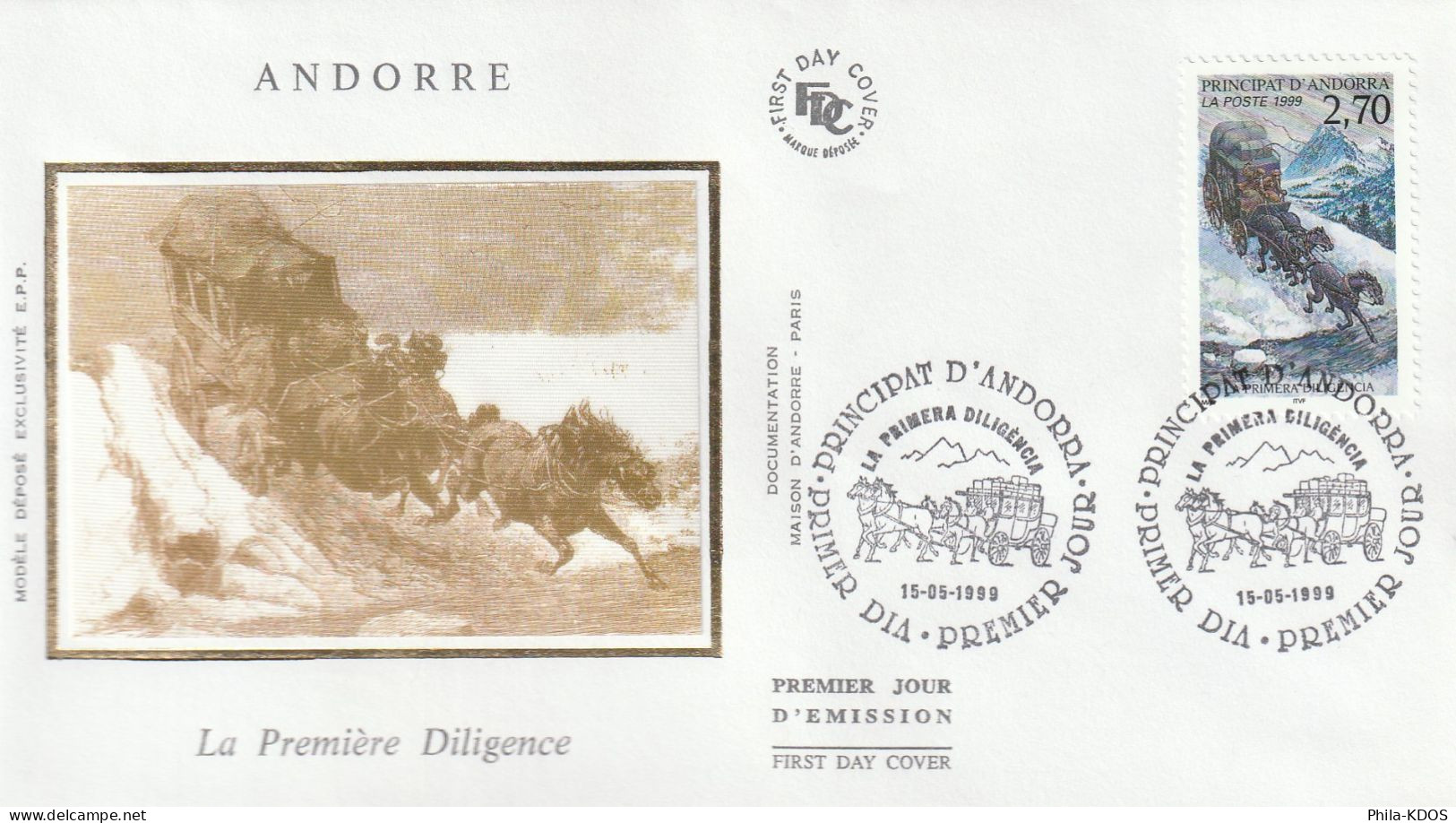 "  LA PREMIERE DILIGENCE " Sur Enveloppe 1er Jour Sur Soie D'ANDORRE De 1999. Parf état. FDC A SAISIR ! - Diligencias