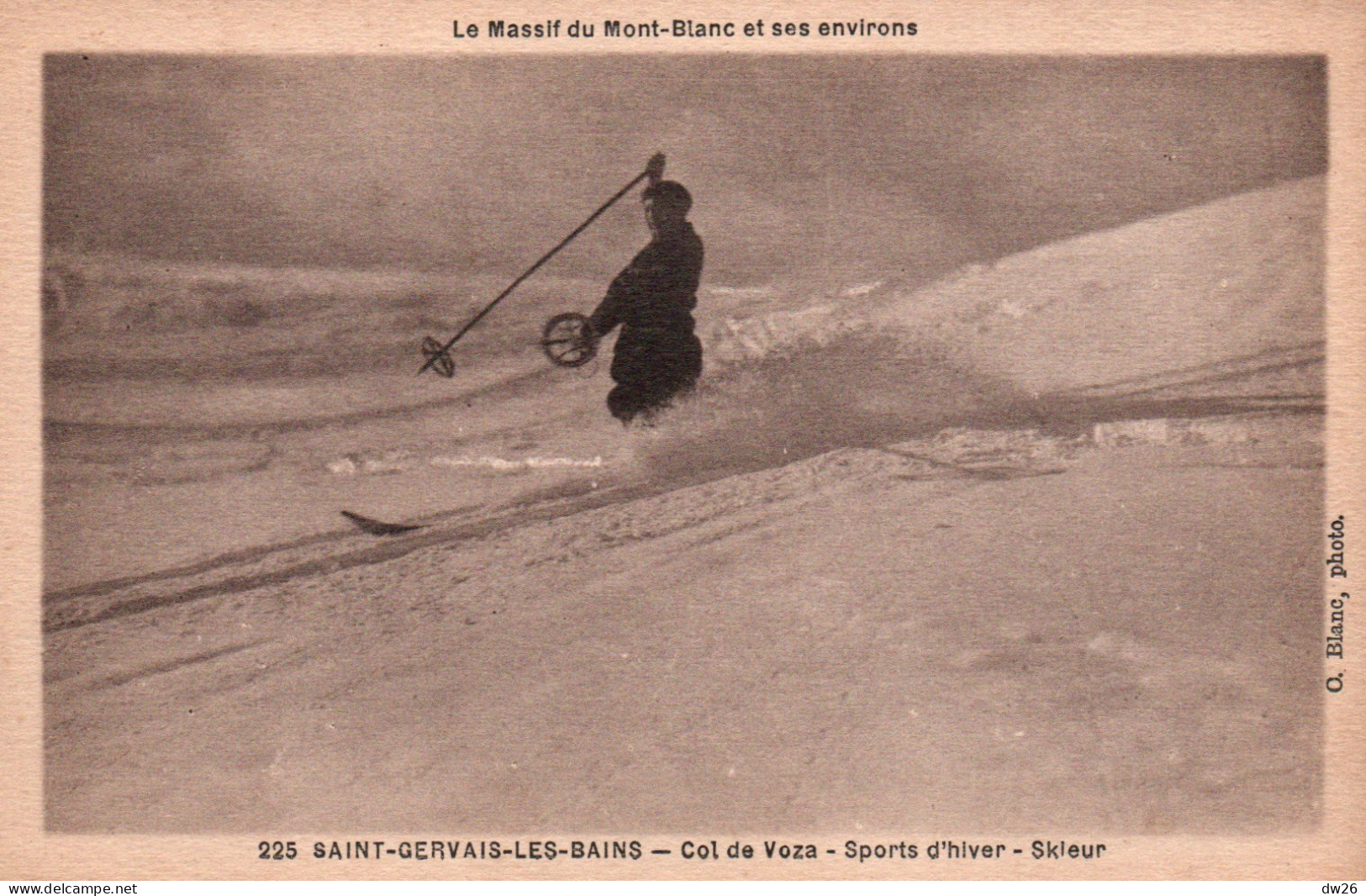 Sports D'Hiver - Skieur Au Col De Voza (Haute-Savoie) Massif Du Mont-Blanc (Saint-Gervais) Carte N° 225 Non Circulée - Wintersport