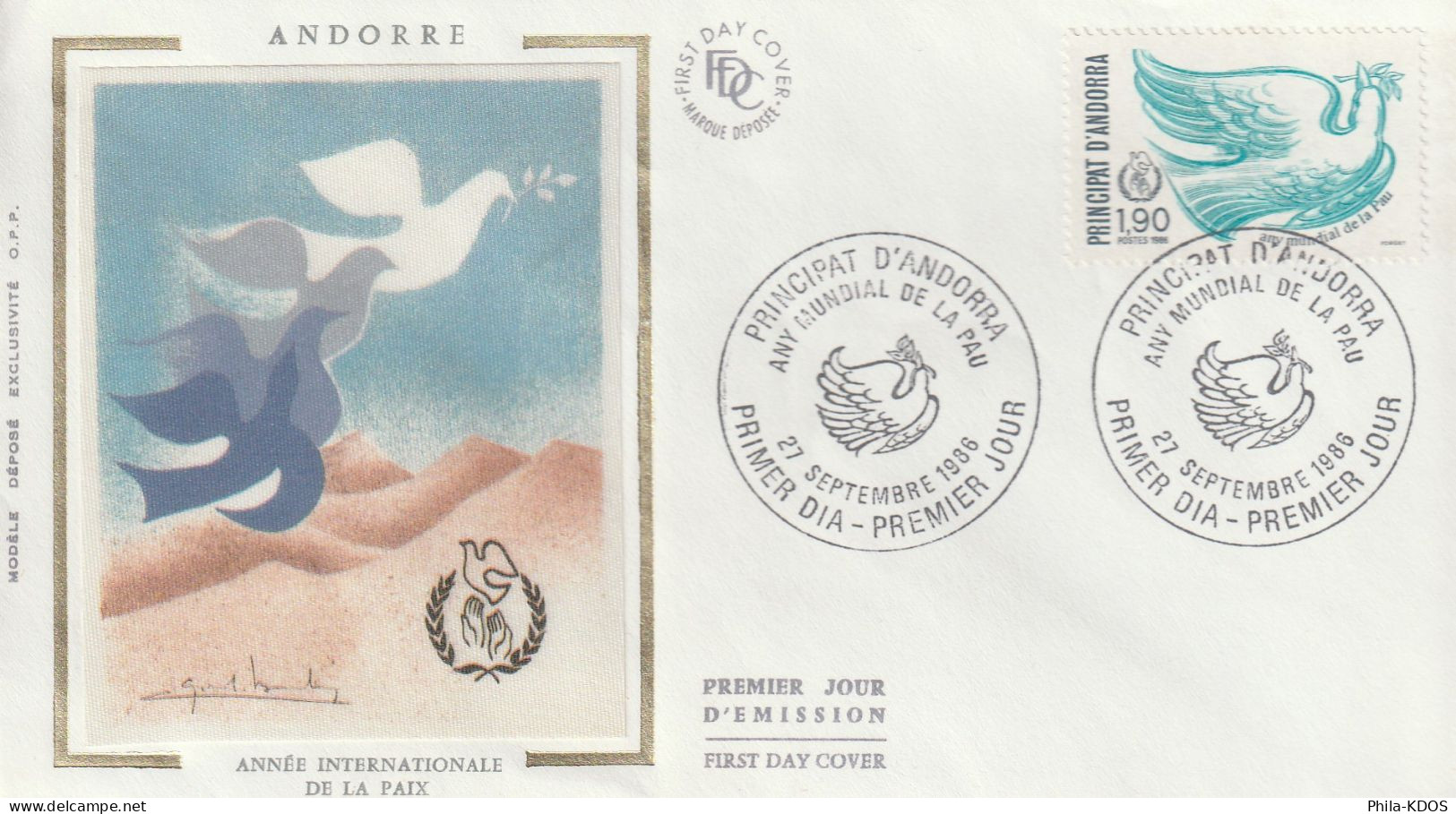 " ANNEE INTERNATIONALE DE LA PAIX / COLOMBE " Sur Enveloppe 1er Jour Sur Soie D'ANDORRE De 1986 Parf état. FDC A SAISIR - Duiven En Duifachtigen