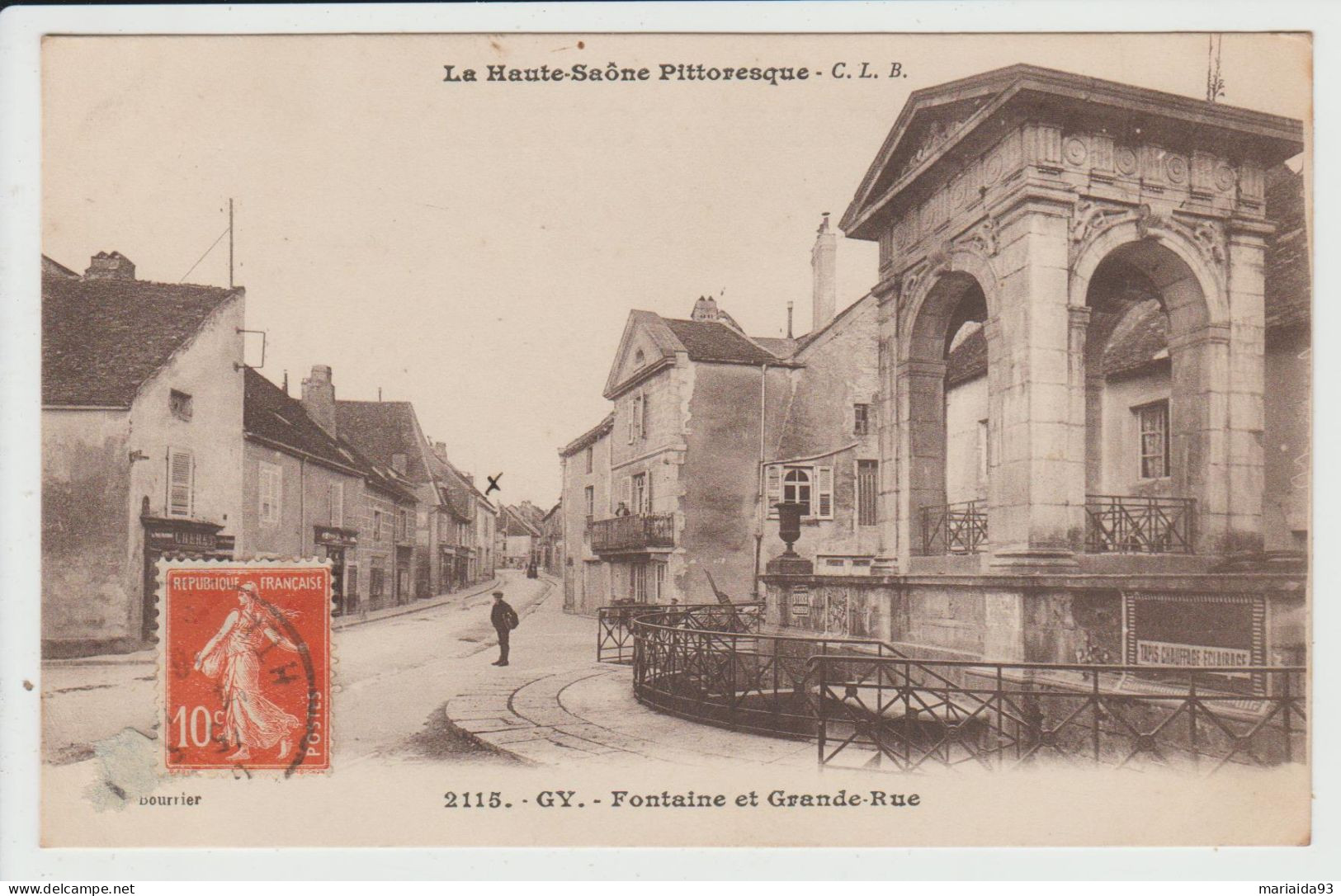 GY - HAUTE SAONE - FONTAINE ET GRANDE RUE - Gy