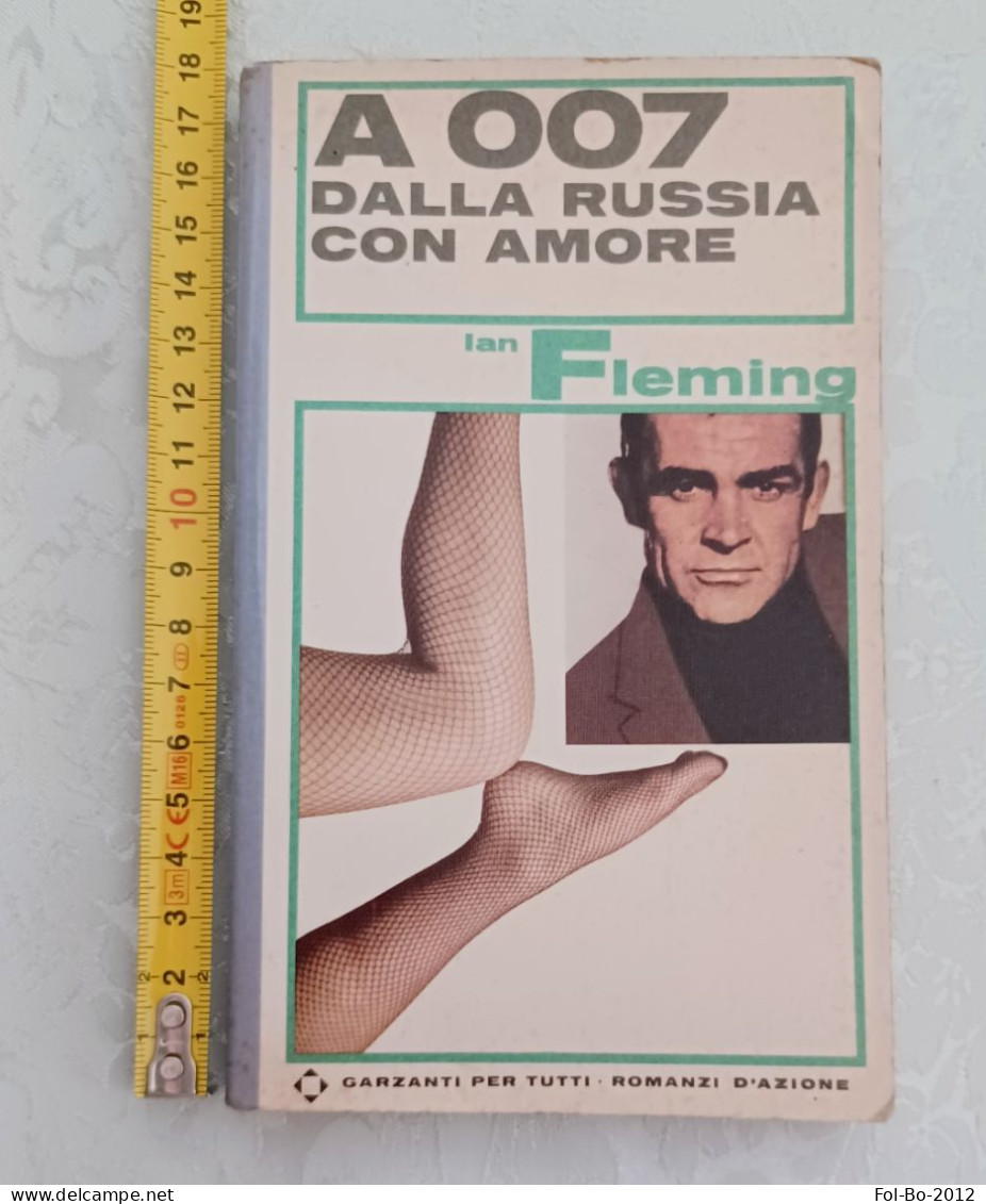 Sean Connery A 007 Dalla Russia Con Amore,garzanti 1967 - Policiers Et Thrillers