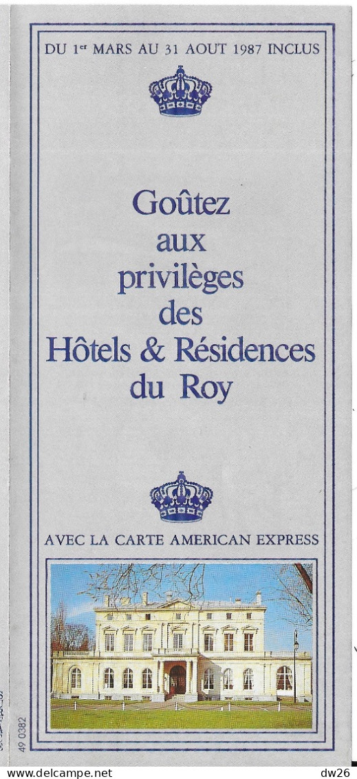 Dépliant Touristique: Goûtez Aux Privilèges Des Hotels & Résidences Du Roy 1987 (Carte American Express) - Tourism Brochures