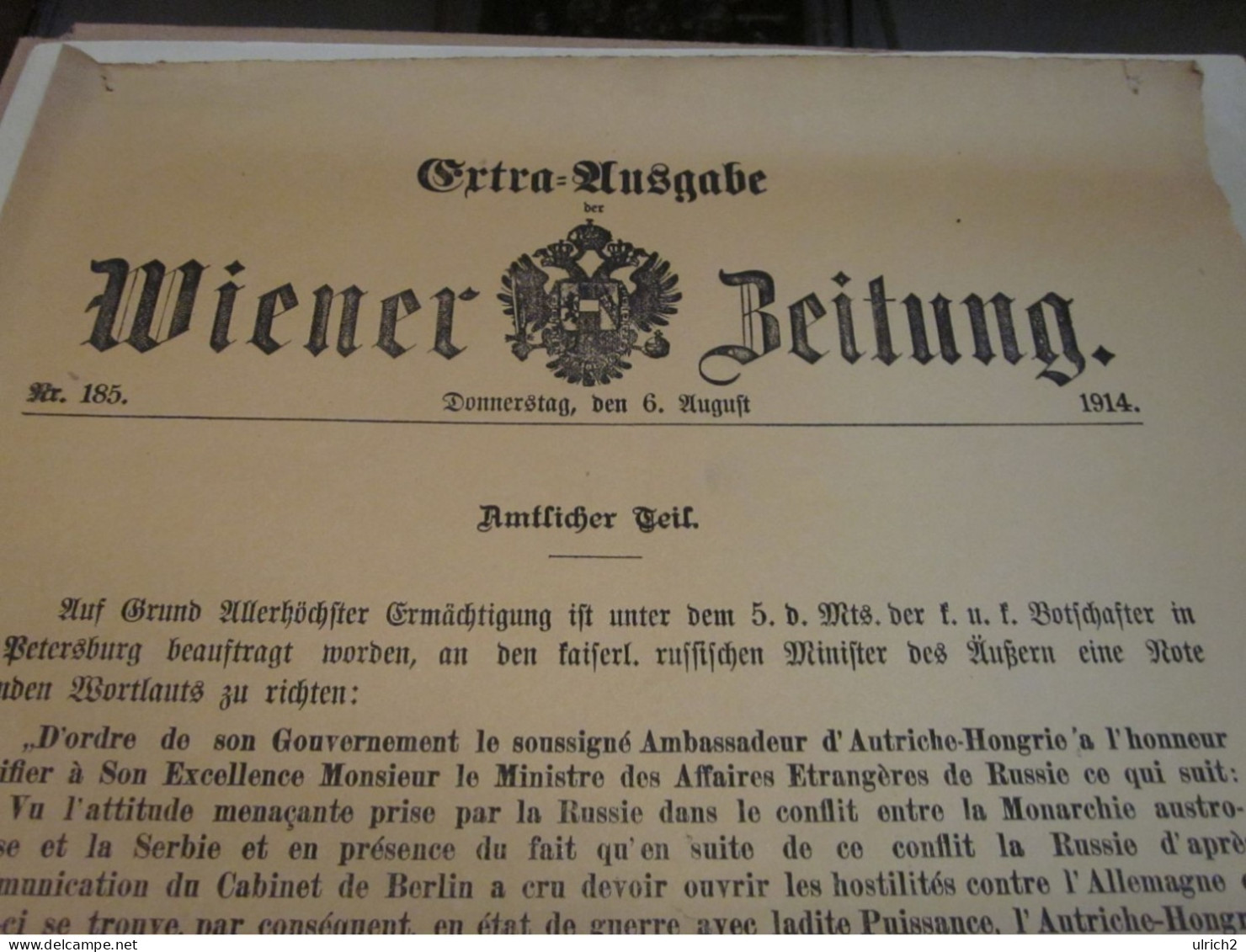 Wiener Zeitung Extra-Ausgabe 6.8.1914 - Kriegserklärung Österreich-Ungarn An Russland - 41*29cm (65628) - German