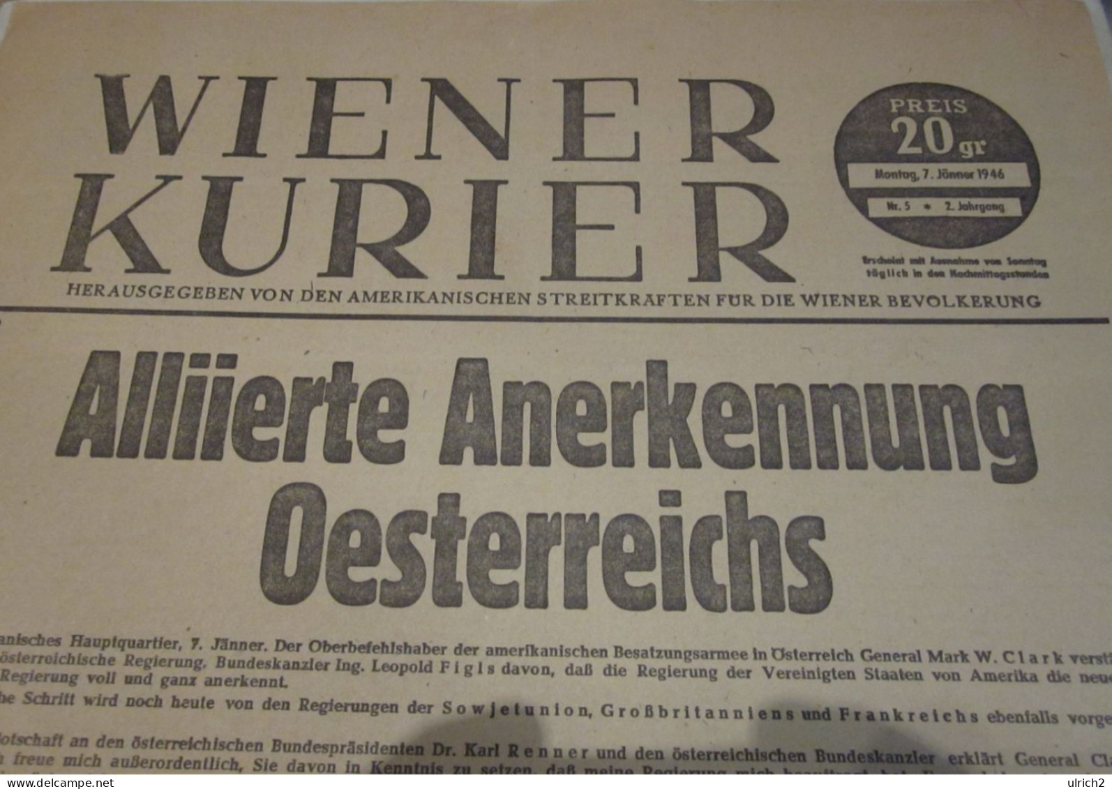 Wiener Kurier 7.1.1946 - Wien Österreich - Alliierte Anerkennung Oesterreichs - Nürnberger Prozess - 47*32cm (65635) - Altri & Non Classificati