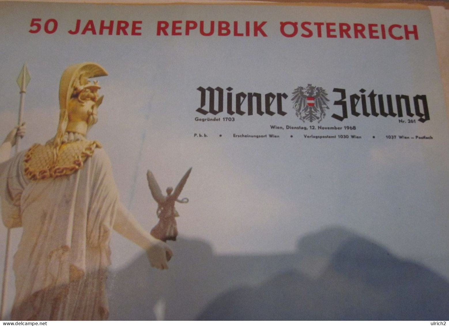 Wiener Zeitung - 12.11.1968 - Wien Österreich - 50 Jahre Republik Österreich - 47*32cm (65636) - Andere & Zonder Classificatie