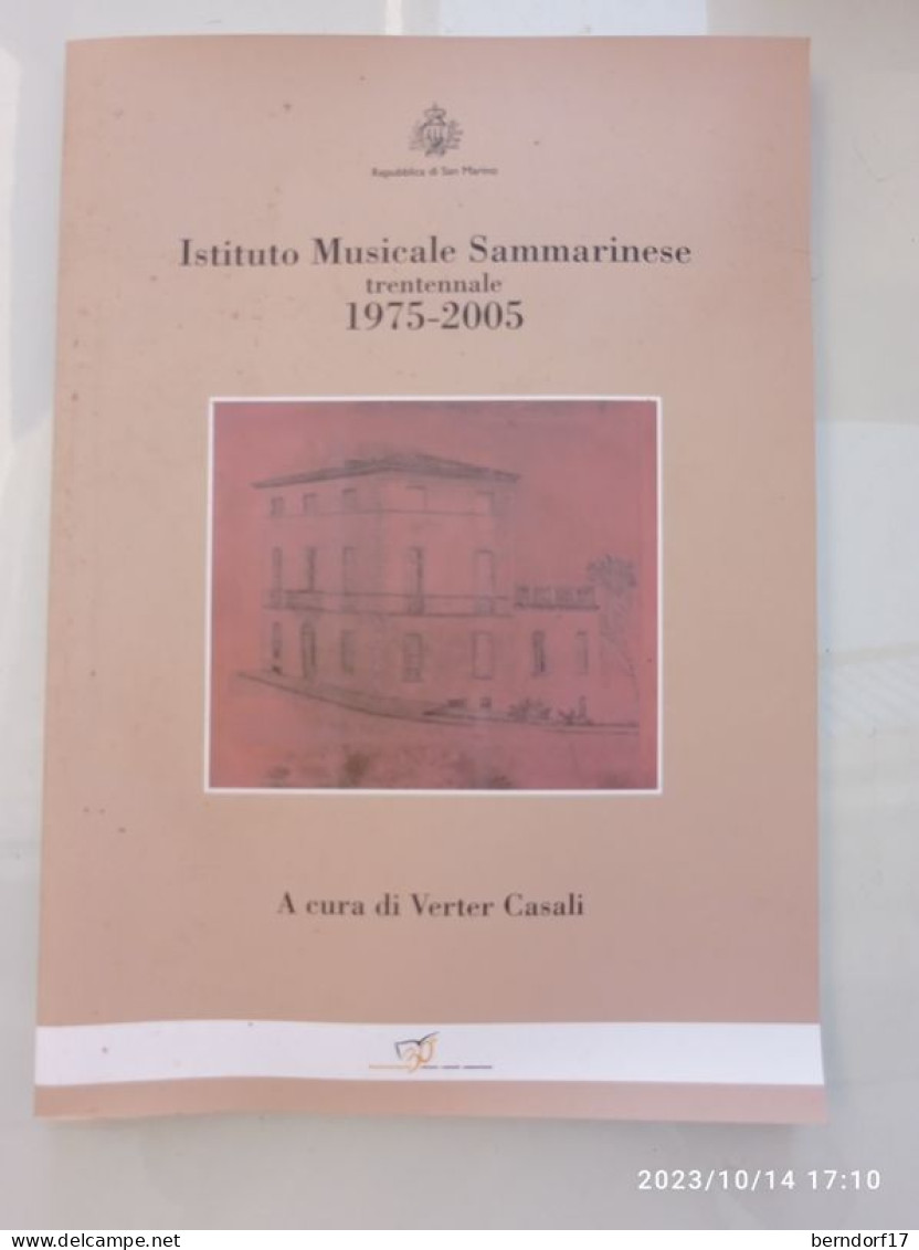 ISTITUTO MUSICALE SAMMARINESE - 1975 - 2005 - Musique
