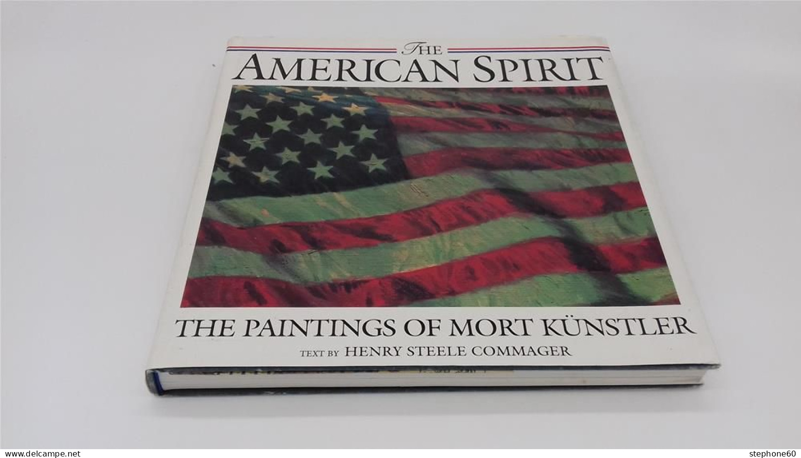 998 - (645) The American Spirit - Paintings Of Mort Kunstler - En Anglais - Peinture - Fine Arts