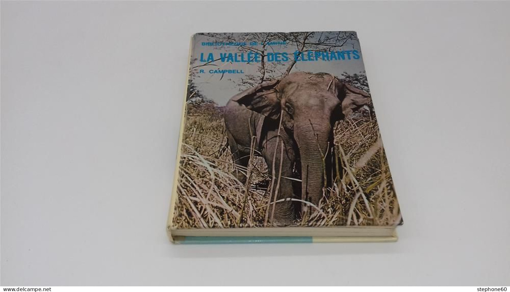 998 - (579) La Vallée Des Elephants - R. Campbell - Bibliotheque De L'amitié - Bibliotheque De L'Amitie