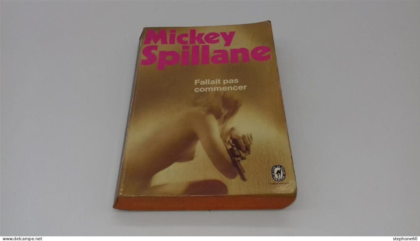 998 - (295) Fallait Pas Commencer - Mickey Spillane - Livre De Poche - Livre De Poche