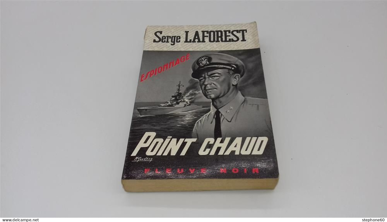 998 - (269) Point Chaud - Serge Laforest - Espionnage - Fleuve Noir - Fleuve Noir