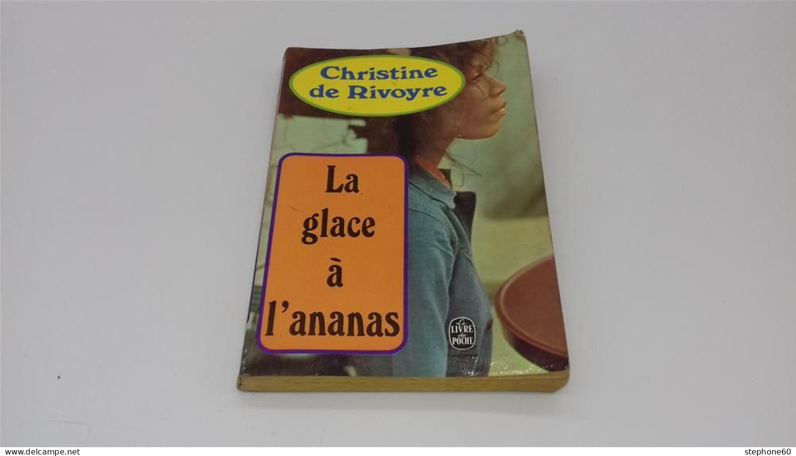 998 - (199) La Glace à L'ananas - Christine De Rivoyre - Livre De Poche - Livre De Poche