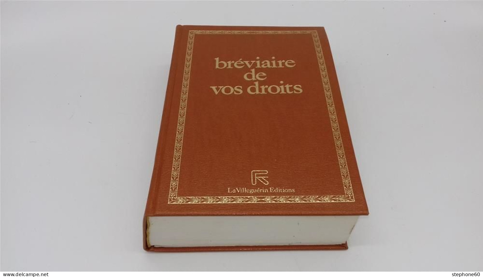 998 - (115) Breviaire De Vos Droits - Edition 1991 - 1992 - La Villeguerin Editions - Derecho