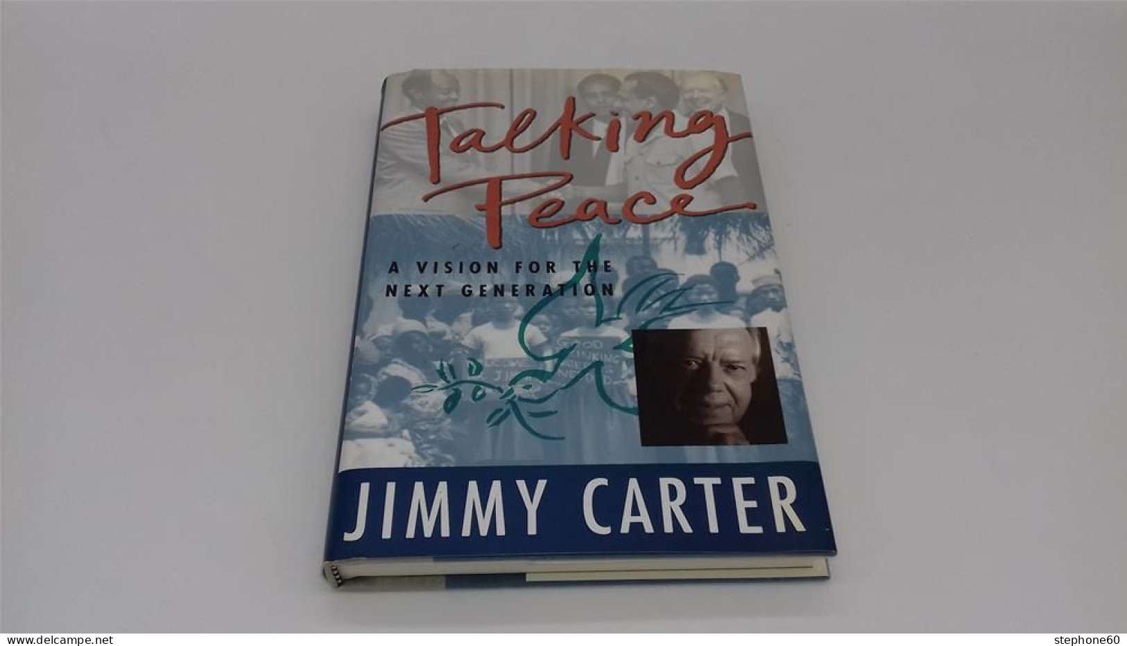 998 - (59) Talking Peace Jimmy Carter - En Anglais - Signé Sous  Le Titre - Kultur