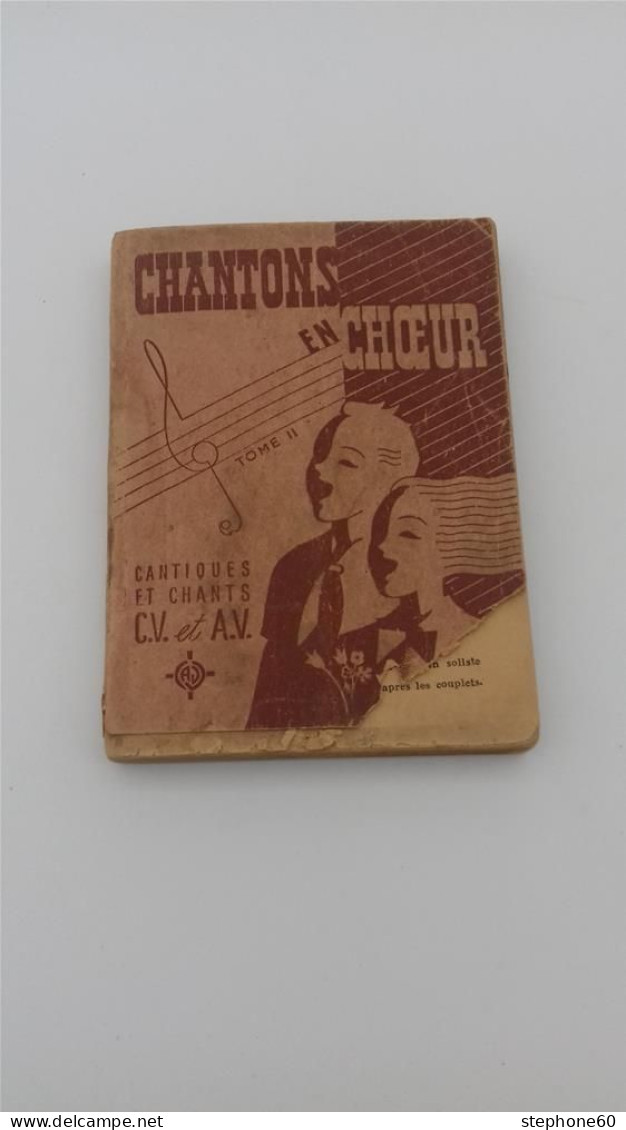 999 - (575) Chantons En Choeur Tome II - Cantiques Et Chants - Muziek