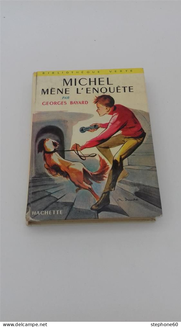 999 - (565) Michel Mene L'enquete - Georges Bayard - 1958 Bibliotheque Verte - Bibliothèque Verte