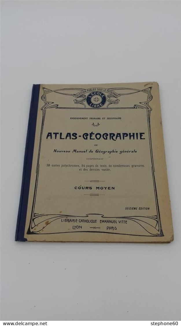 999 - (415) Atlas Geographie - Année 1931 - Librairie Catholique Emmanuel Vitte - Kaarten & Atlas