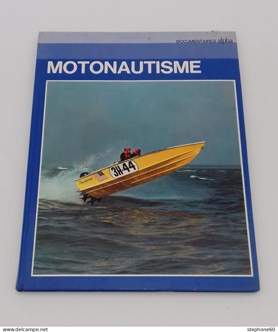 999 - (261) Motonautisme - Bateaux - Documentaires Alpha - Bateau