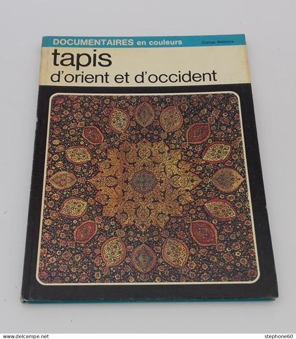 999 - (245) Tapis D'Orient Et D'Occident - Decorazione Di Interni