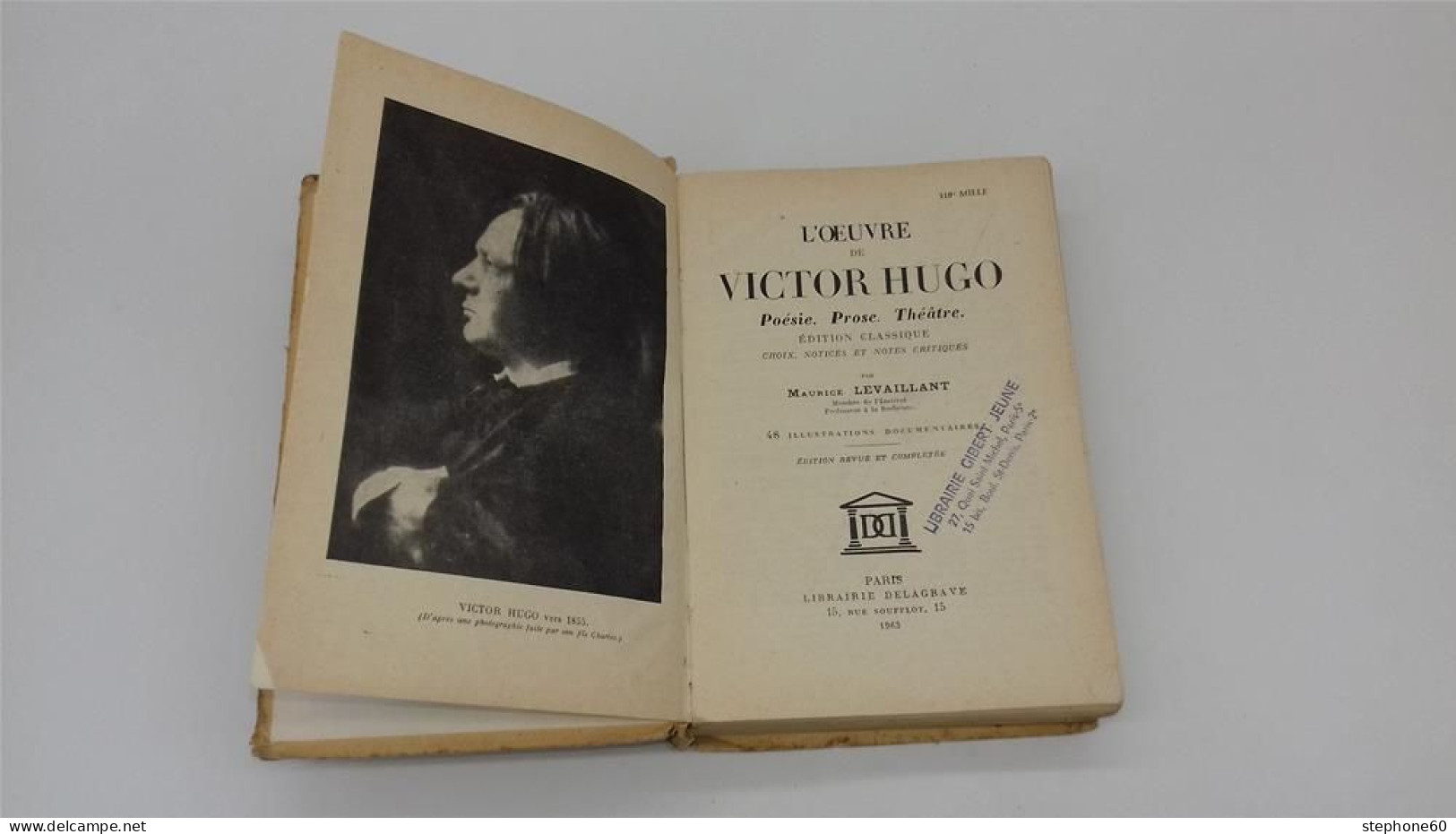 999 - (839) L'oeuvre De Victor Hugo - Librairie Delagrave - Autori Francesi