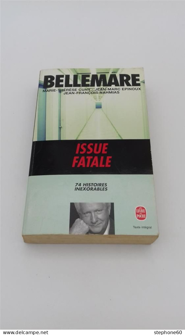 999 - (649) Issue Fatale - Pierre Bellemare - Livre De Poche