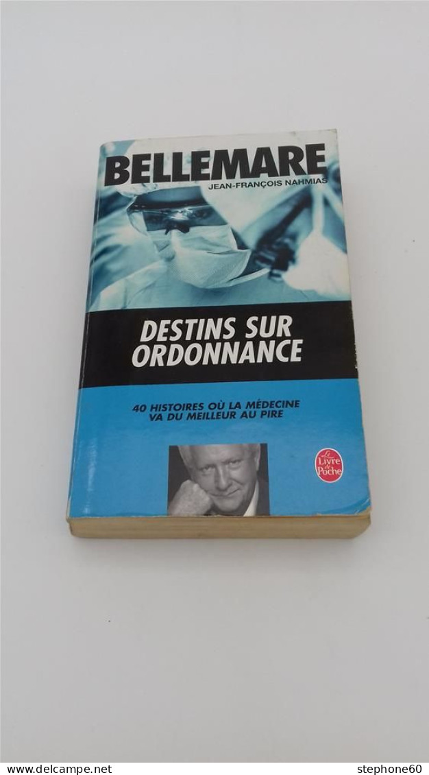 999 - (655) Destins Sur Ordonnance - Pierre Bellemare - Livre De Poche - Livre De Poche