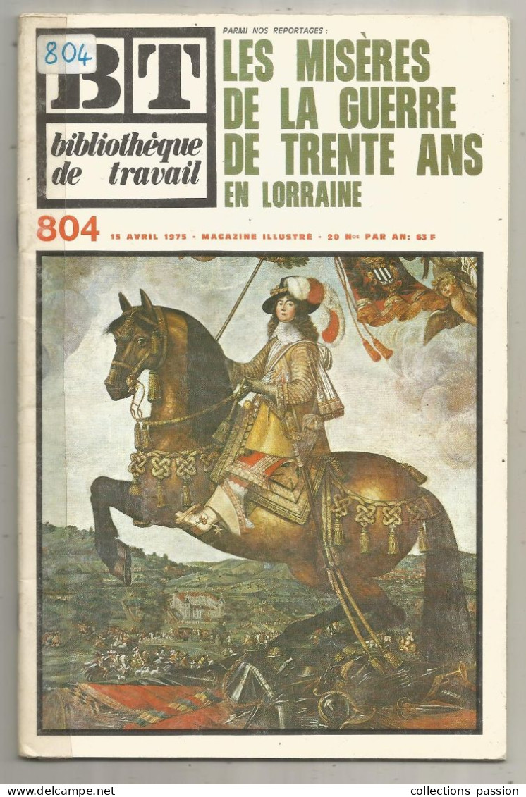 Pédagogie Freinet, Bibliothéque De Travail, N° 804, 15 Avril 1975, Les Misères De La Guerre....40 Pages, Frais Fr 3.35 E - 12-18 Years Old