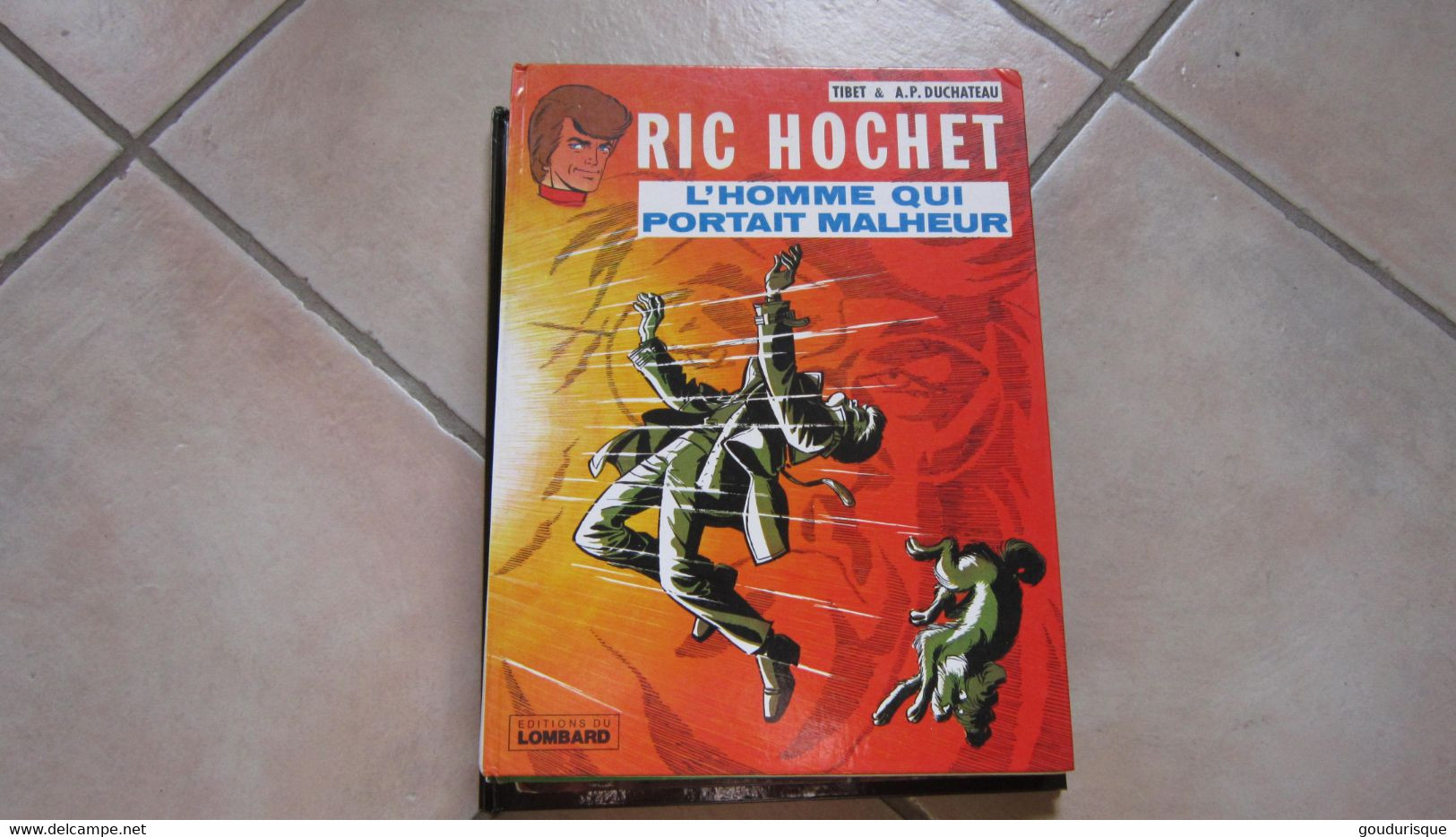 RIC HOCHET N°20 L'HOMME QUI PORTAIT MALHEUR  TIBET DUCHATEAU - Ric Hochet