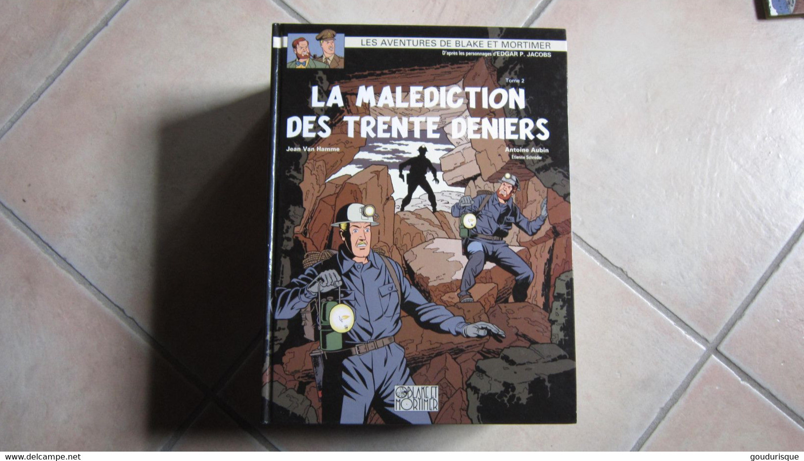 EO BLAKE ET MORTIMER  LA MALEDICTION DES TRENTES DENIERS T2         JACOBS EDITION BLAKE ET MORTIMER N°20 - Blake & Mortimer