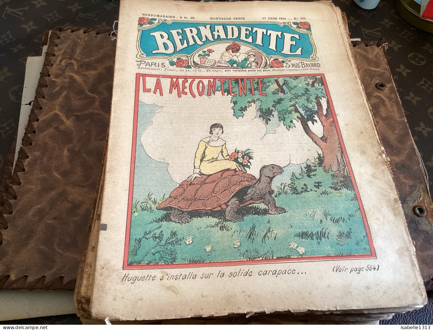 Bernadette Revue Hebdomadaire Illustrée Rare  1934 La Mécontente Torture Huguette, Chanson, Le Roi Dagobert, Numéro 233 - Bernadette