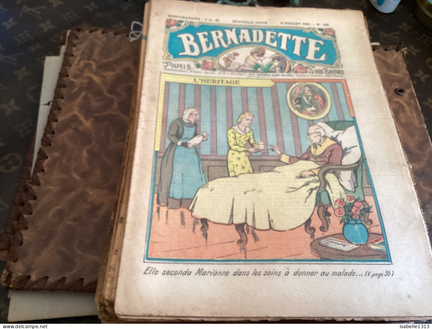 Bernadette Revue Hebdomadaire Illustrée Rare  1934 Numéro 236, L’héritage Chanson Le Mariage De La Fille D’Arlequin - Bernadette