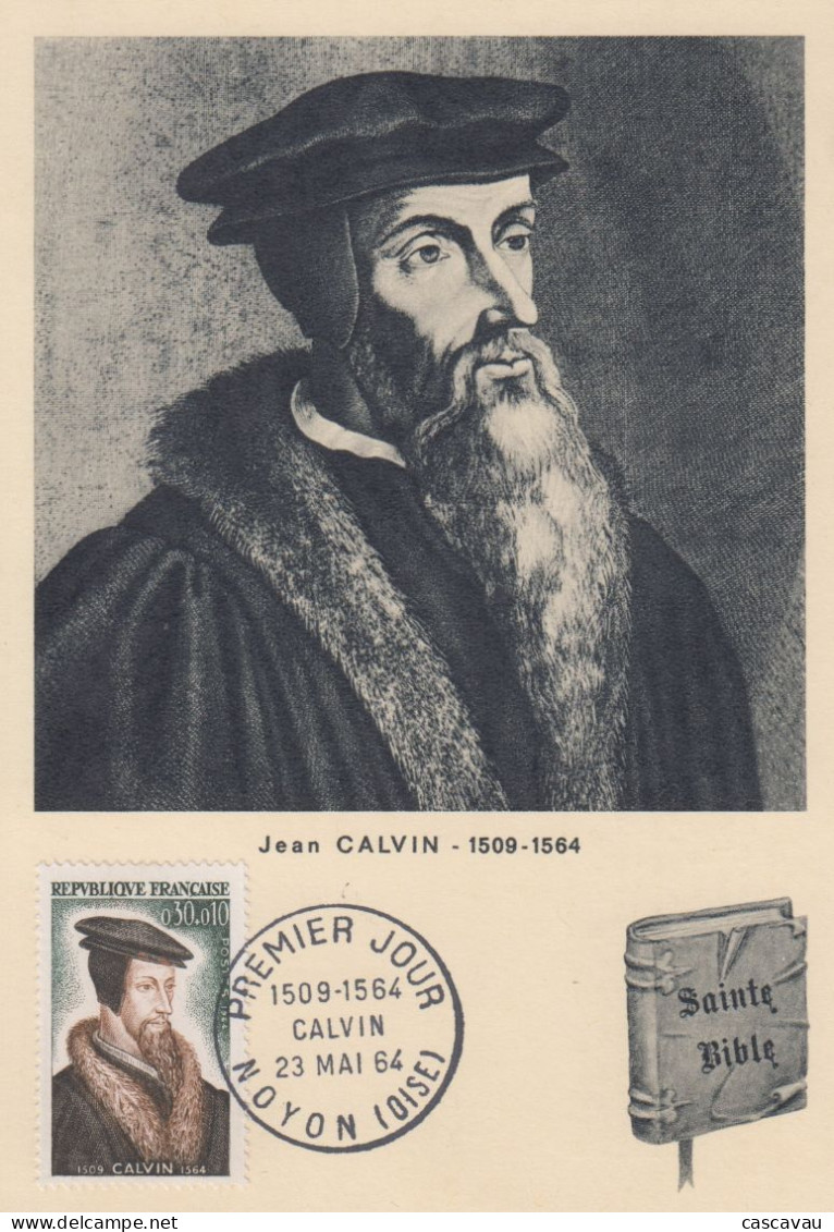 Carte  Maximum  1er  Jour   FRANCE    Jean   CALVIN      NOYON   1964 - Theologians