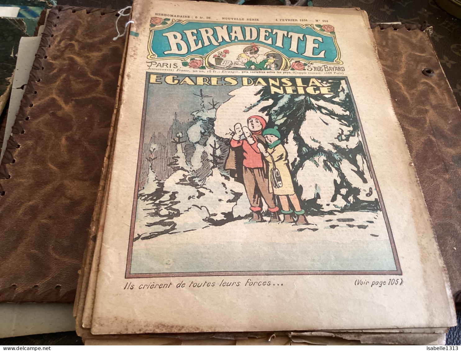 Bernadette Revue Hebdomadaire Illustrée Rare  1934 Numéro 214 égares Dans La Neige Chanson Quand Biron Voulais Danser - Bernadette