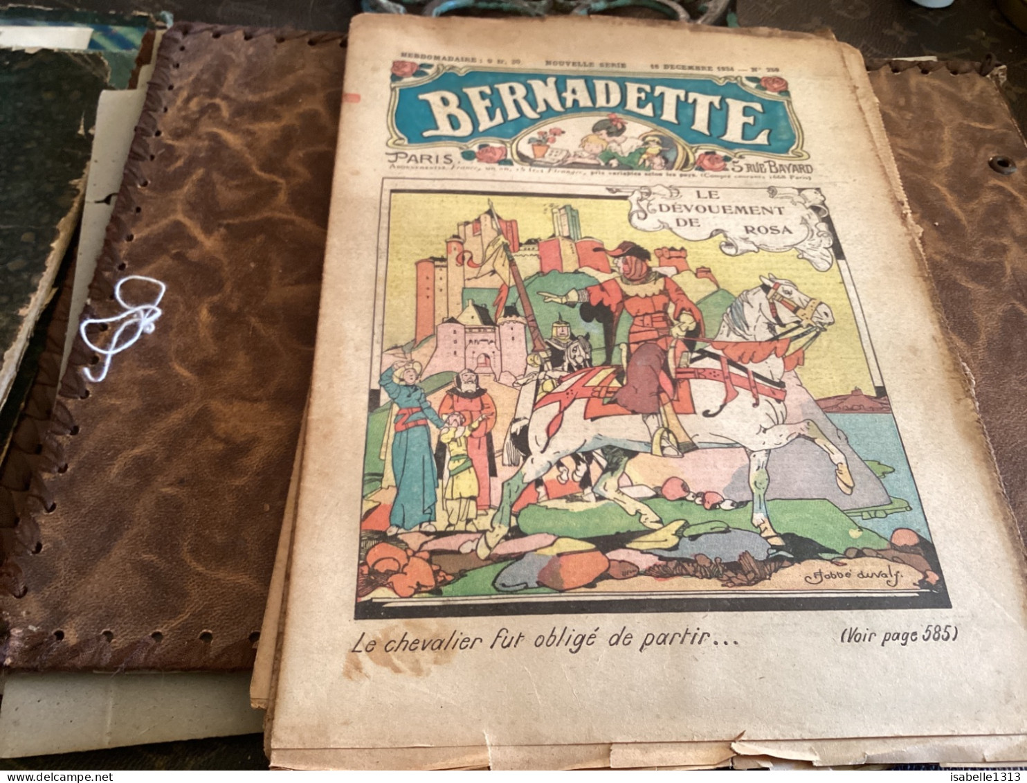 Bernadette Revue Hebdomadaire Illustrée Rare  1934 Numéro 259, Le Dévouement De Rosa Chanson, Le Petit Bossu - Bernadette