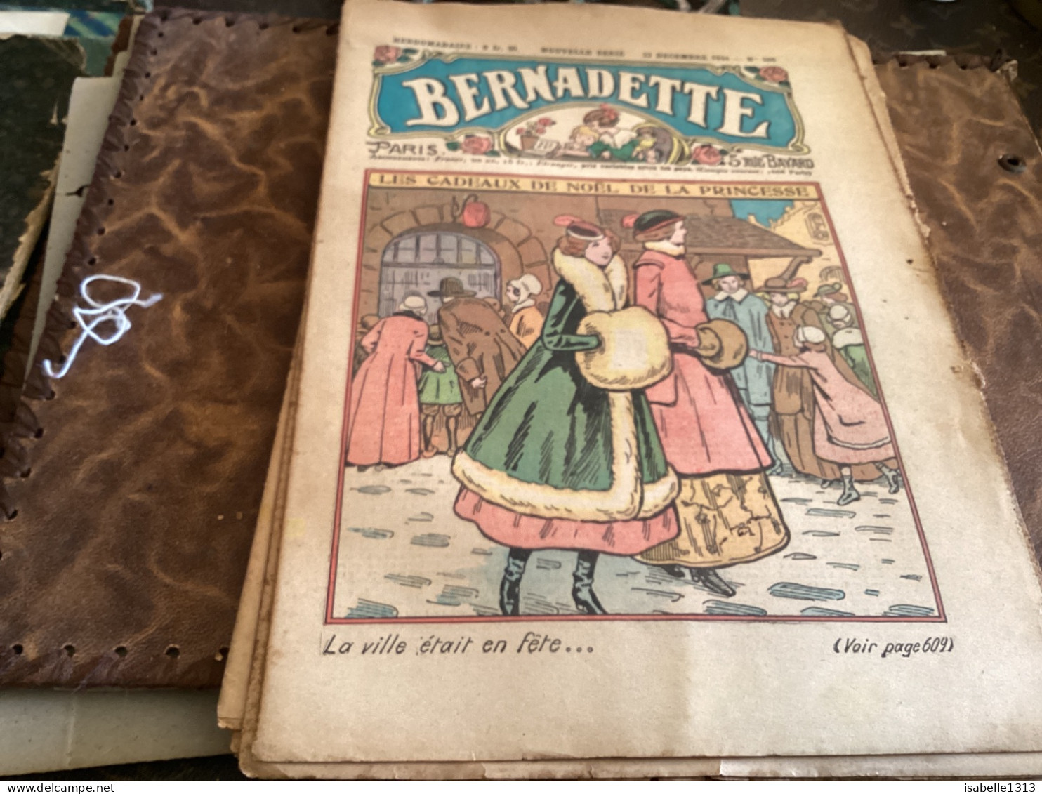 Bernadette Revue Hebdomadaire Illustrée Rare  1934 Numéro 260, Le Cadeau De Noël De La Princesse Chanson, Quel Douce Mer - Bernadette