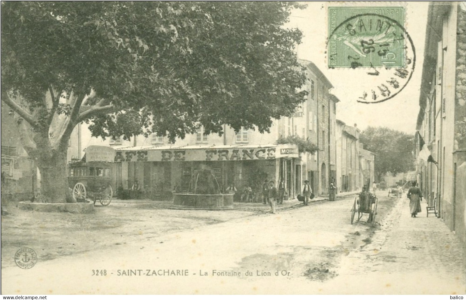 83 - Saint-Zacharie - La Fontaine Du Lion D'Or - Café De FRANCE - Saint-Zacharie