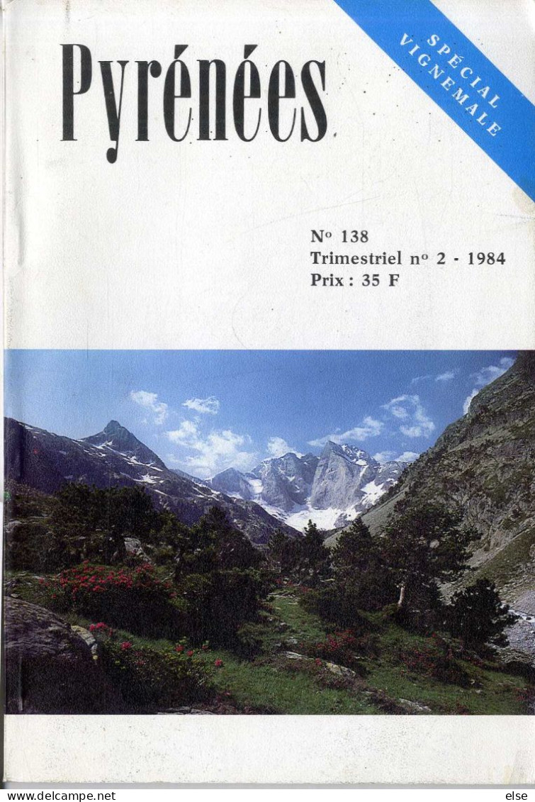 PYRENEEE  N° 138  N° 2 1984  SPECIAL VIGNEMALE   -  LES PYRENEES   -   PAGE 101 A 210 - Midi-Pyrénées