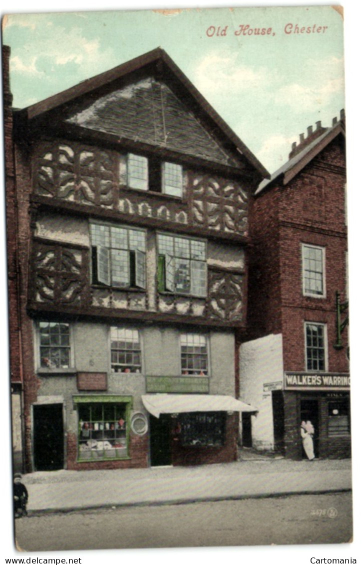 Chester - Old House - Chester