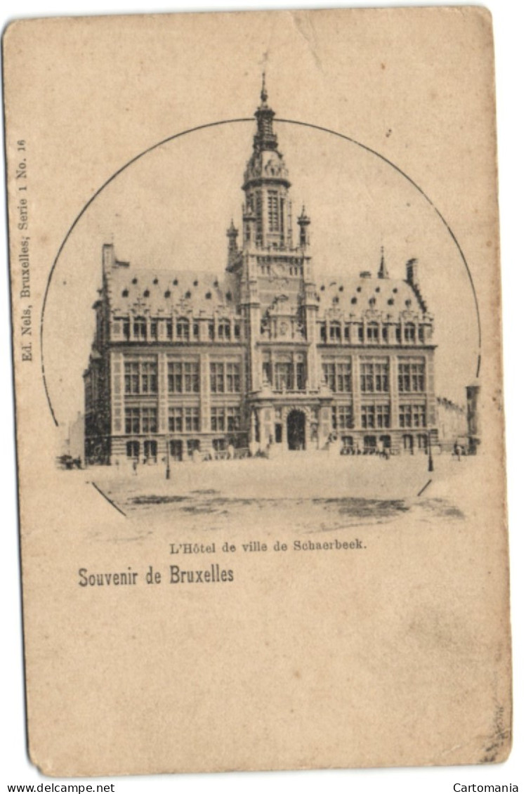 Souvenir De Bruxelles - L'Hôtel De Ville De Schaerbeek - Schaerbeek - Schaarbeek