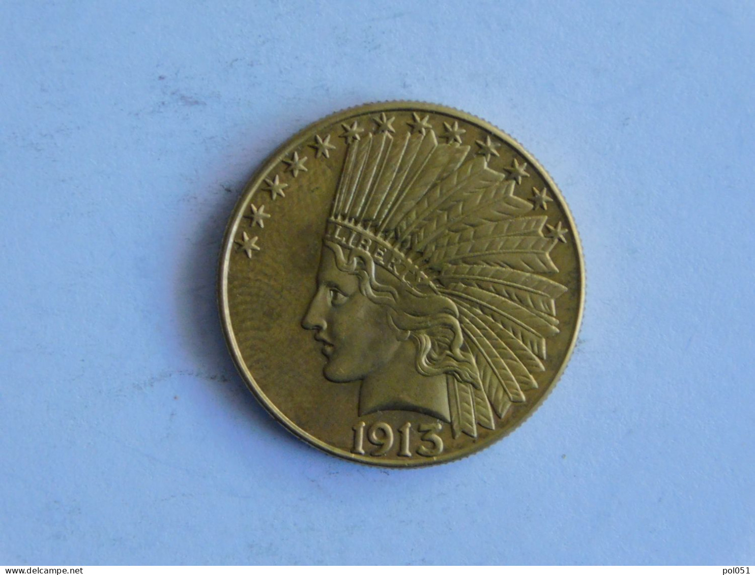 USA 10 TEN DOLLAR 1913 S OR GOLD Dollars Copie Copy - 10$ - Eagles - 1907-1933: Indian Head (Testa  Di Indiano)