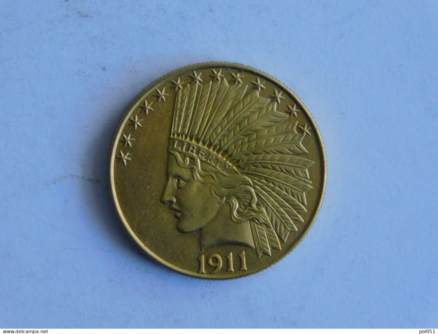 USA 10 TEN DOLLAR 1911 D OR GOLD Dollars Copie Copy - 10$ - Eagle - 1907-1933: Indian Head