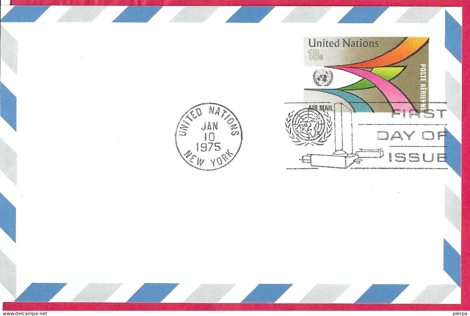 O.N.U. - 1975 - INTERO CARTOLINA POSTALE POSTA AEREA CENT. 18 - ANNULLO A TARGHETTA *JAN 10 1975* - Lettres & Documents