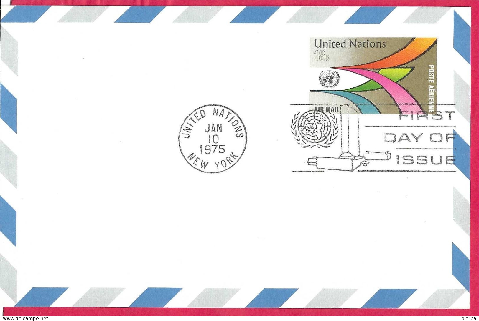 O.N.U. - 1975 - INTERO CARTOLINA POSTALE POSTA AEREA CENT. 18 - ANNULLO A TARGHETTA *JAN 10 1975* - Brieven En Documenten