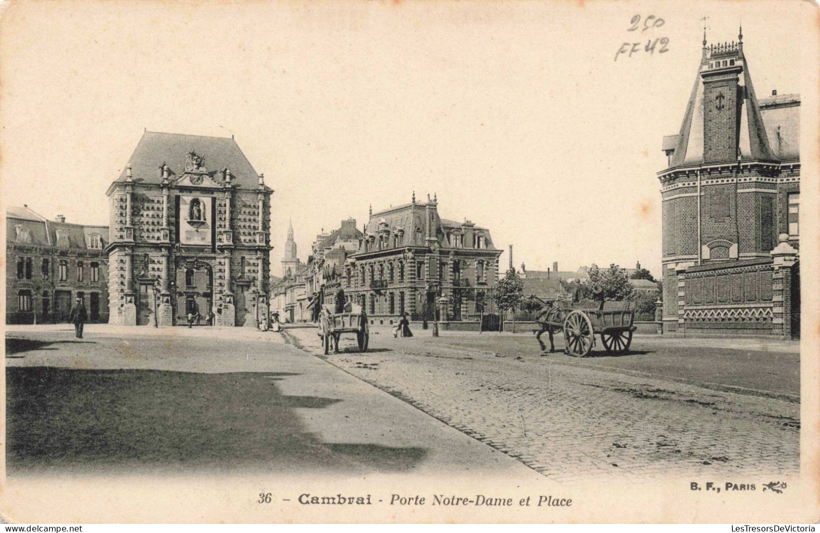 FRANCE - Cambrai - Porte Notre Dame Et Place - Carte Postale Ancienne - Cambrai