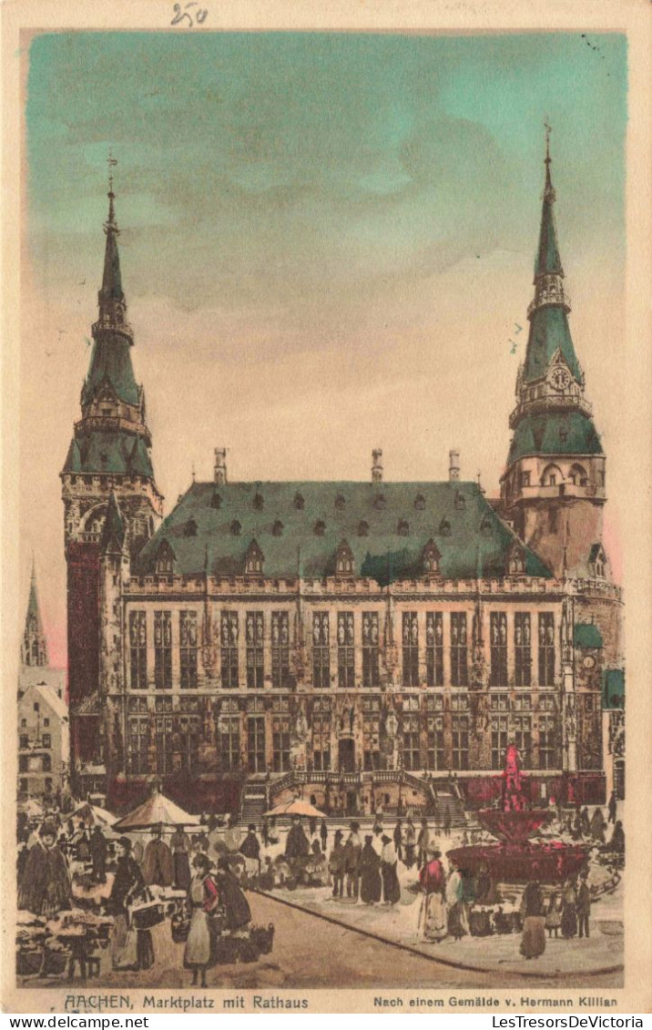 ALLEMAGNE - Aachen - Marktplatz Mit Rathaus - Nach Einem Gemälde V Hermann Killian - Colorisé - Carte Postale Ancienne - Aachen
