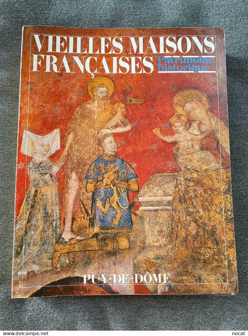 Vieilles Maisons Françaises VMF Puy De Dôme N° 104 Octobre 84 - Auvergne