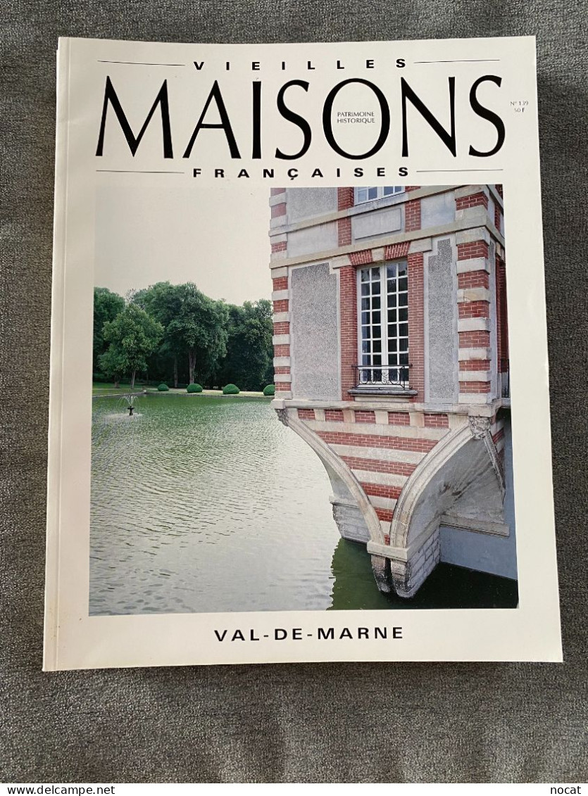 Vieilles Maisons Françaises VMF Val De Marne Octobre 1991 N° 139 - Ile-de-France