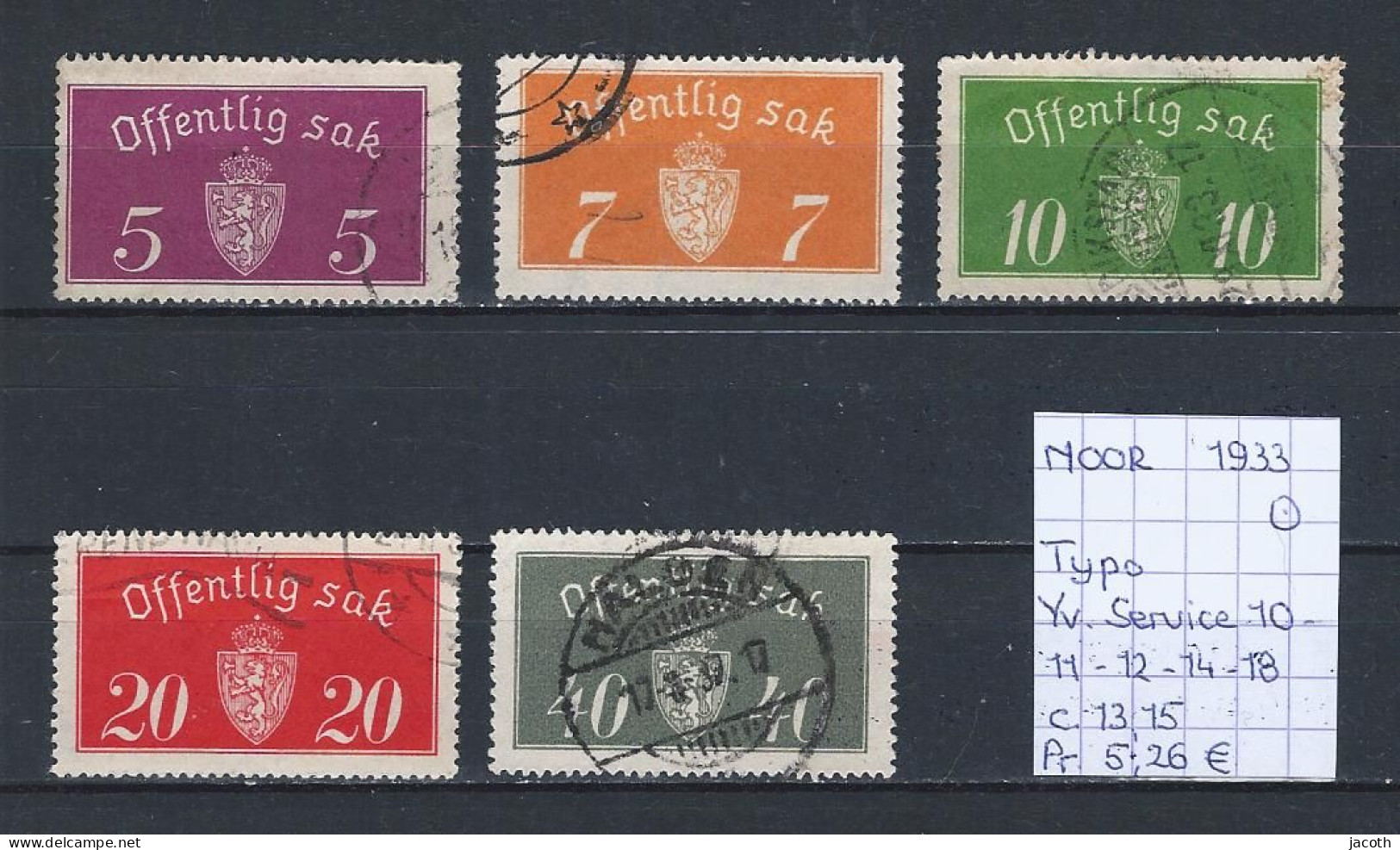 (TJ) Noorwegen 1933 - YT Service 10 + 11 + 12 + 14 + 18 (gest./obl./used) - Dienstmarken